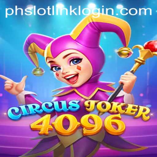 Discover the Excitement of CircusJoker4096: A Thrilling Slot Experience