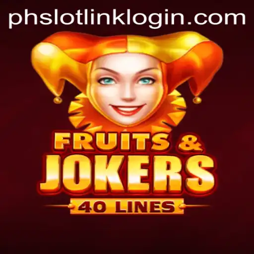 Explore the Excitement of FruitsAndJokers40: A Comprehensive Guide